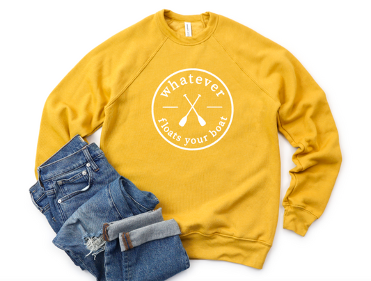 Whatever Floats Your Boat Crew Neck Sweatshirt