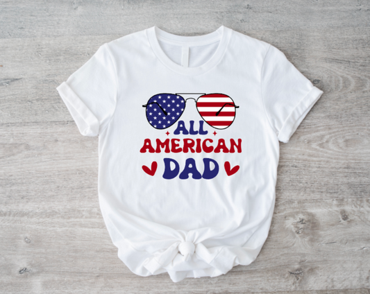 All American Dad Fourth of July T-Shirt