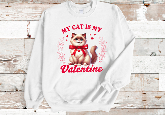 My Cat is my Valentine Crew Neck Sweatshirt, Funny Valentine Shirt