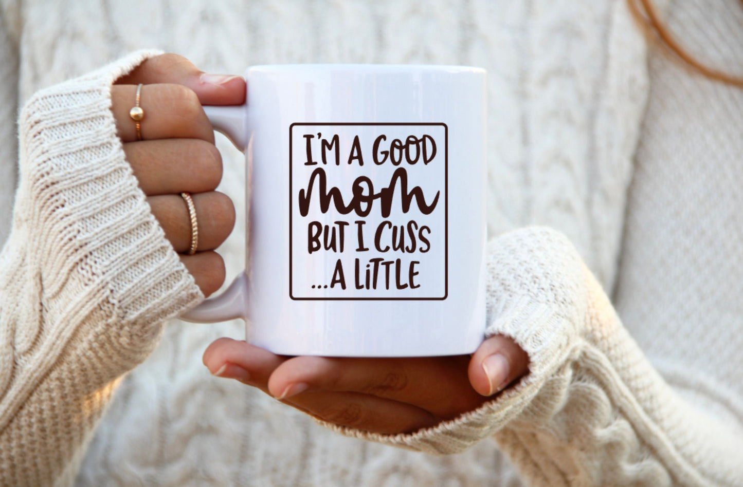 I'm a Good Mom but I Cuss a Little Ceramic Mug, Ceramic Mug, 11 Ounce Mug, 15 Ounce Mug, Coffee Mug Personalized, Coffee Mug, Mug