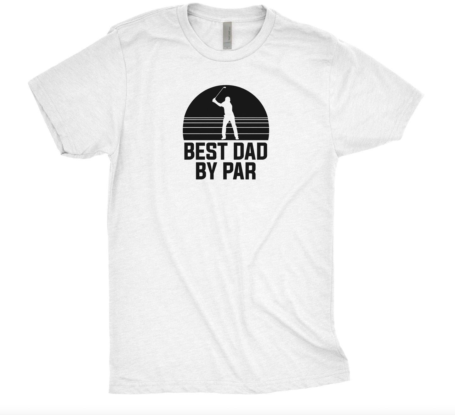 Best Dad by Par Golfing Tee, Dad Tshirt, Father's Day Tshirt, Golfing Shirt for Dad